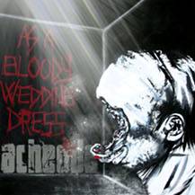 Acheode : As a Bloody Wedding Dress